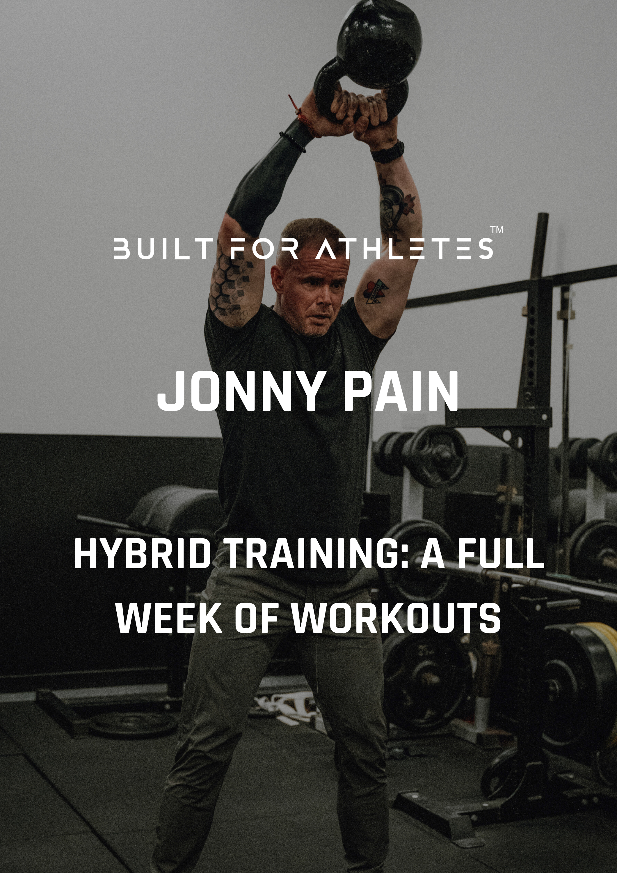 Jonny Pain's Week of Hybrid Training – Built for Athletes™