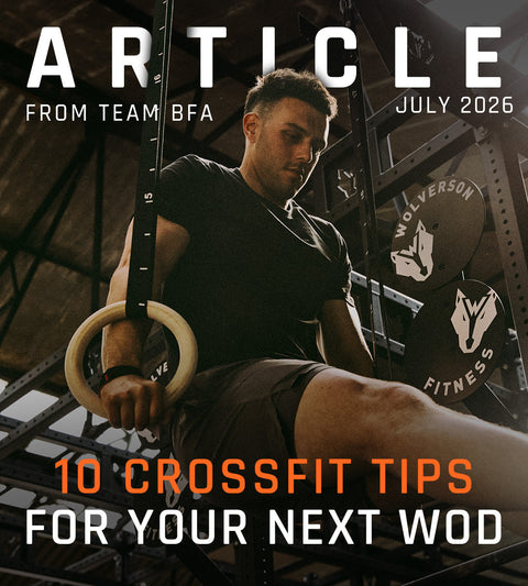10 CROSSFIT TIPS FOR YOUR NEXT WOD