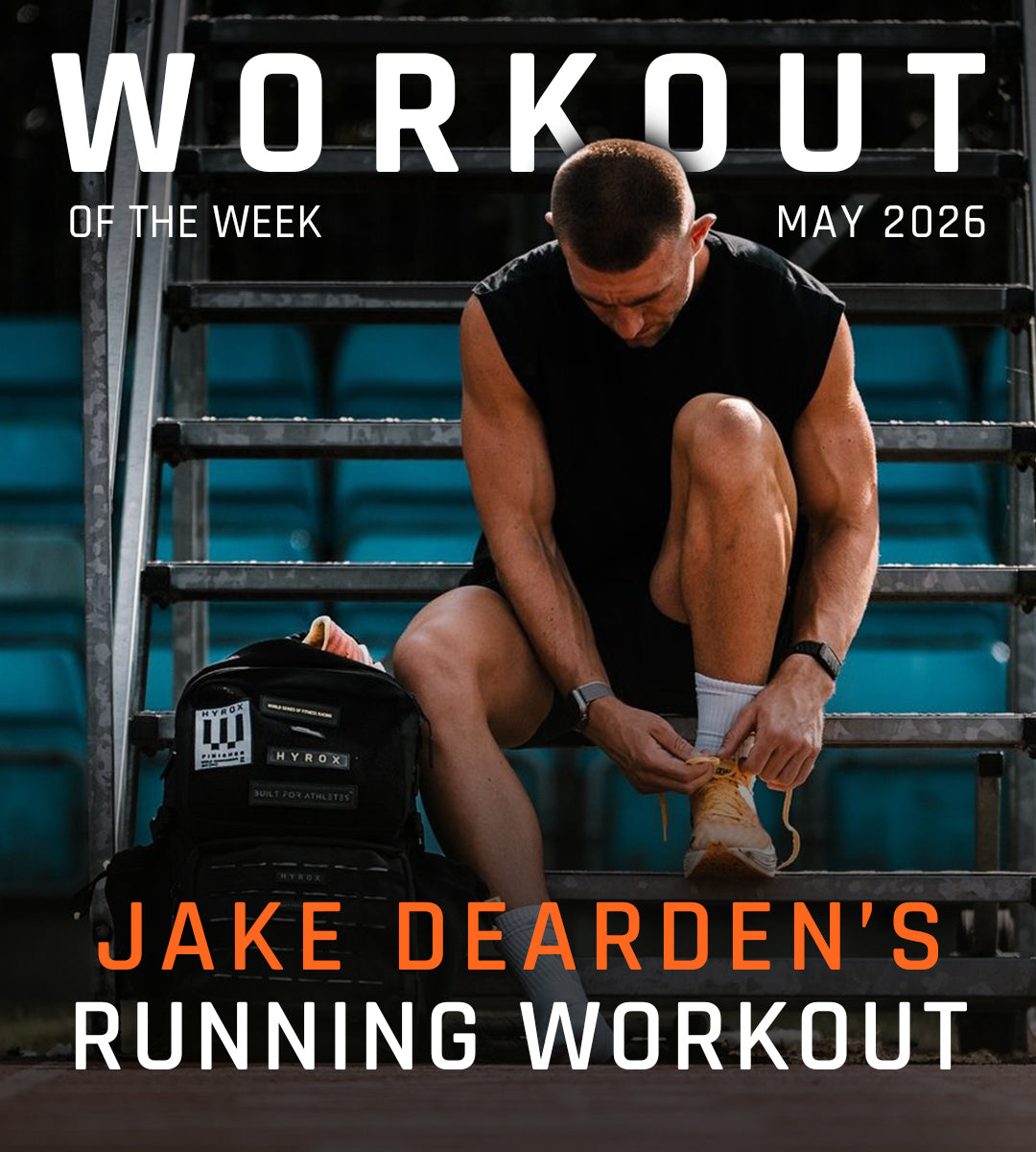 WOTW: JAKE DEARDEN'S RUNNING WORKOUT